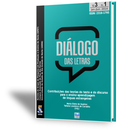 					View Vol. 3 No. 1 (2014): Contribuições das teorias do texto e do discurso para o ensino-aprendizagem de lí­nguas estrangeiras
				