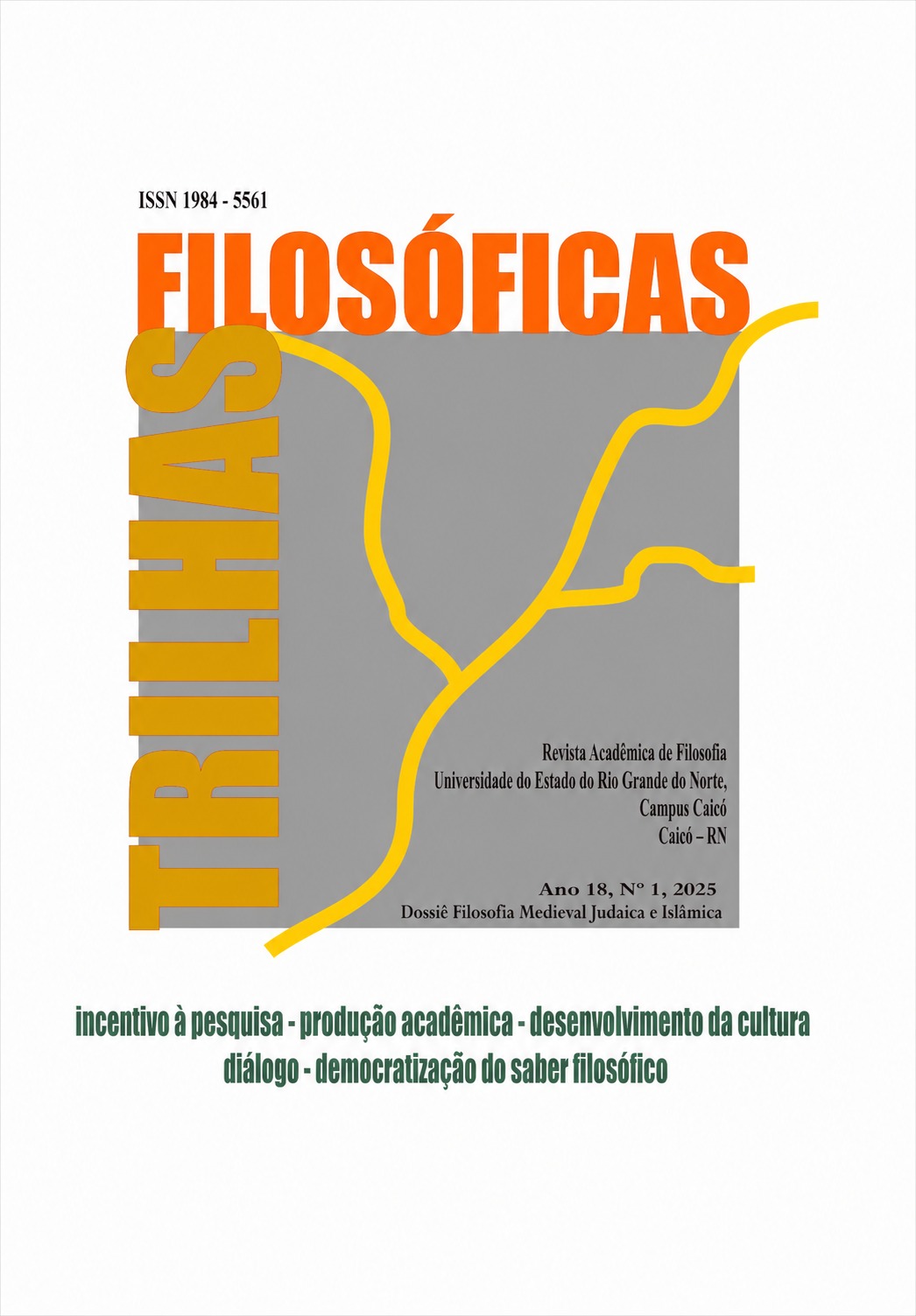 					Visualizar v. 18 n. 1 (2025): Trilhas filosóficas: Dossiê Filosofia Medieval Judaica e Islâmica
				